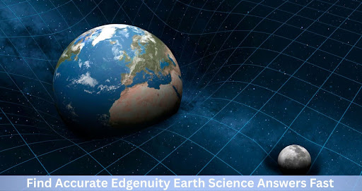 Edgenuity Earth Science Answers